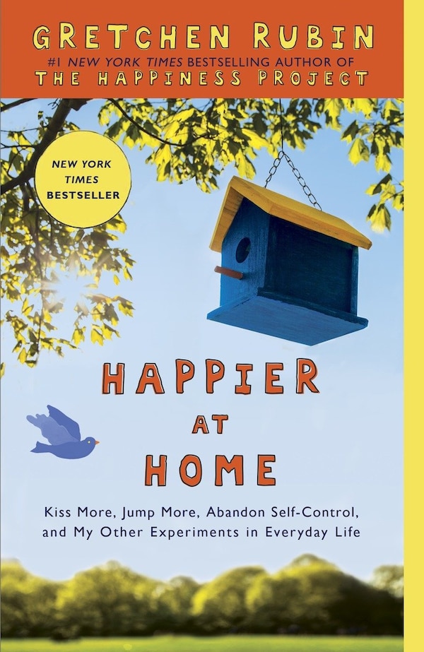 Happier At Home by Gretchen Rubin, Paperback | Indigo Chapters