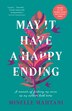 May It Have a Happy Ending by Minelle Mahtani, Paperback | Indigo Chapters