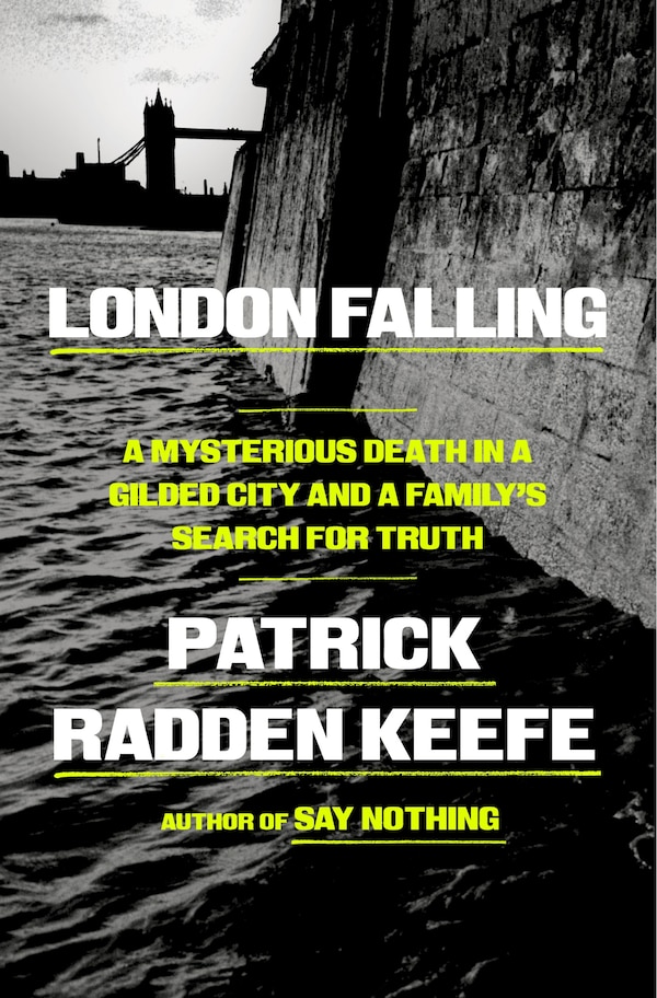 London Falling by Patrick Radden Keefe, Hardcover | Indigo Chapters