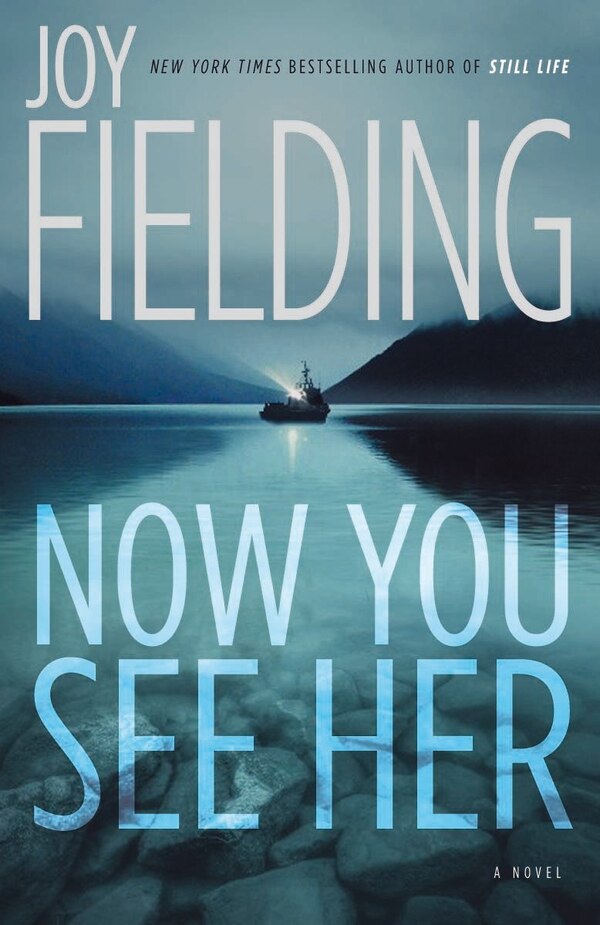 Now You See Her by Joy Fielding, Paperback | Indigo Chapters