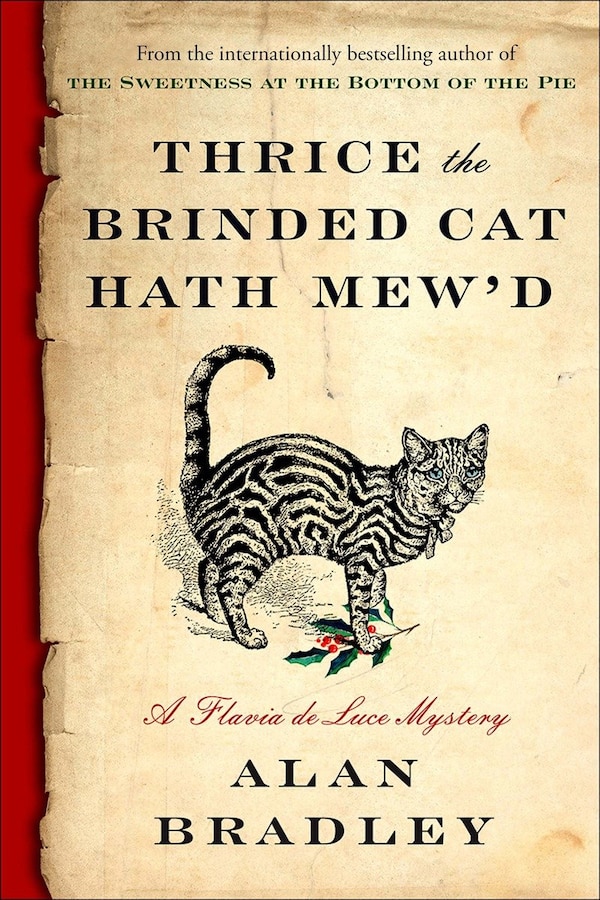 Thrice The Brinded Cat Hath Mew'd by Alan Bradley, Hardcover | Indigo Chapters