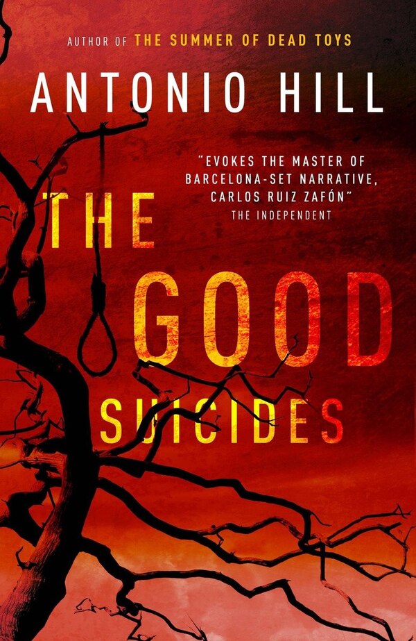 The Good Suicides by Antonio Hill, Paperback | Indigo Chapters