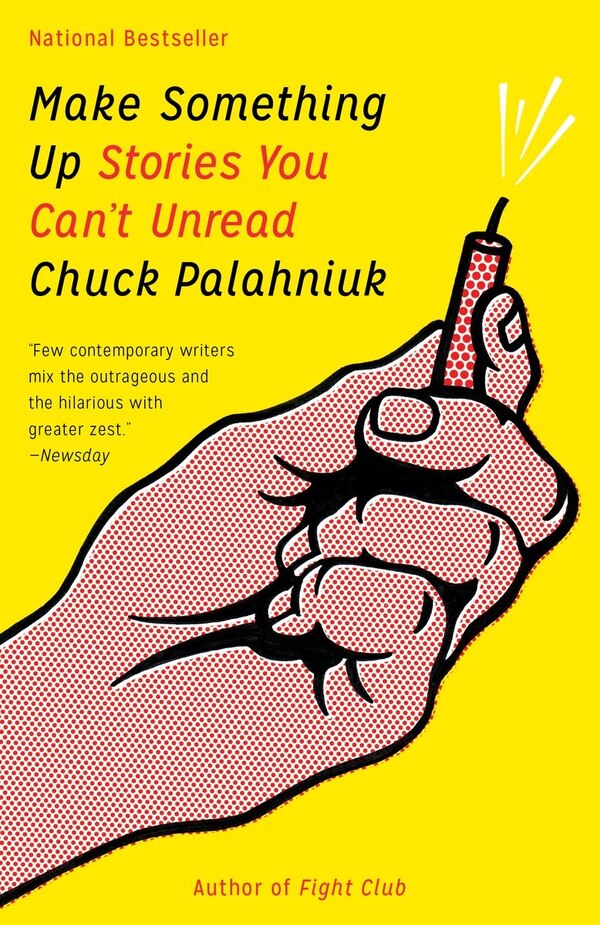 Make Something Up by Chuck Palahniuk, Paperback | Indigo Chapters