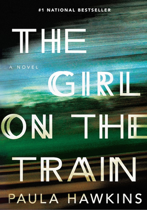 The Girl On The Train by Paula Hawkins, Paperback | Indigo Chapters