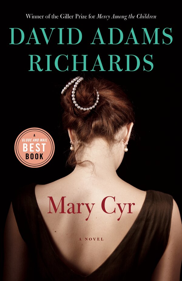 Mary Cyr by David Adams Richards, Paperback | Indigo Chapters