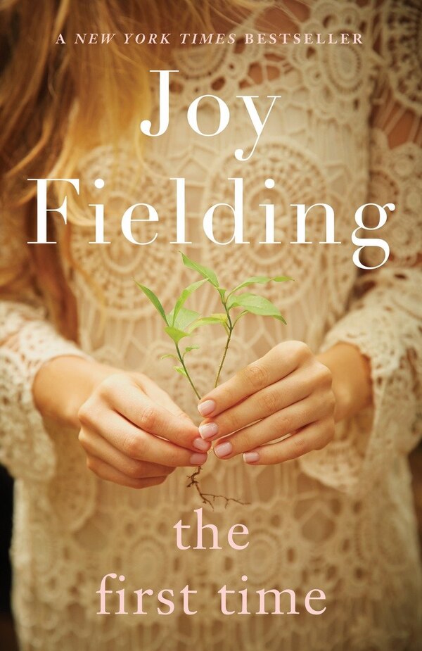 The First Time by Joy Fielding, Paperback | Indigo Chapters