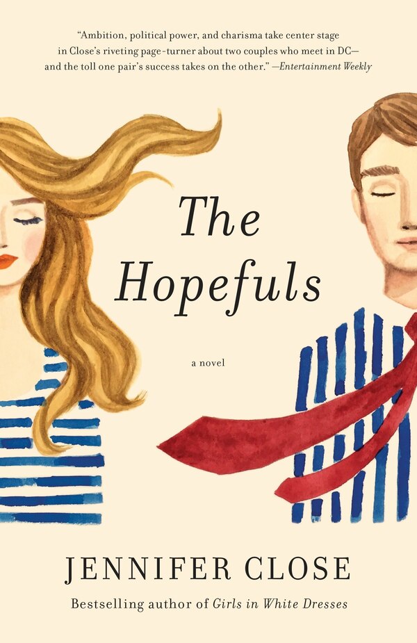 The Hopefuls by Jennifer Close, Paperback | Indigo Chapters