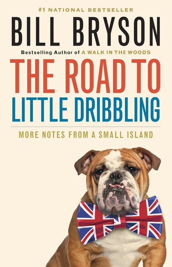 The Road To Little Dribbling by Bill Bryson, Paperback | Indigo Chapters