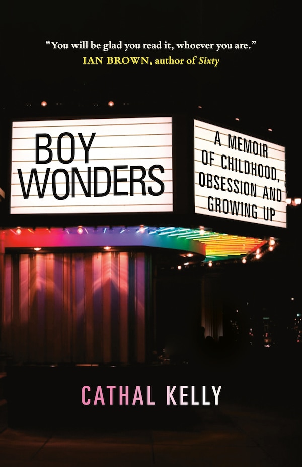 Boy Wonders by Cathal Kelly, Paperback | Indigo Chapters