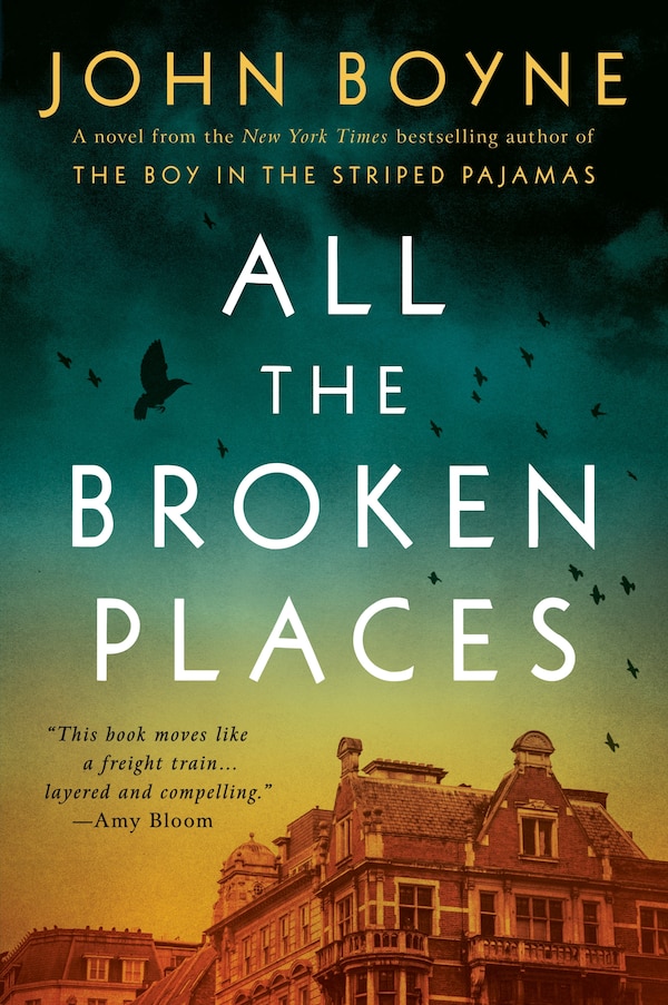 All the Broken Places by John Boyne, Paperback | Indigo Chapters