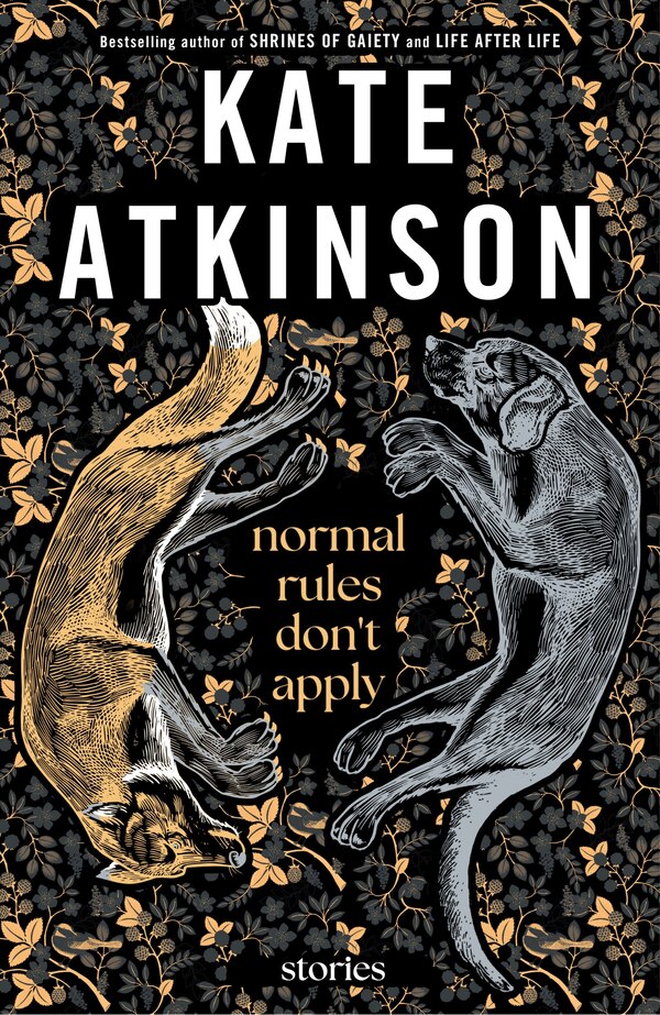 Normal Rules Don't Apply by Kate Atkinson, Hardcover | Indigo Chapters