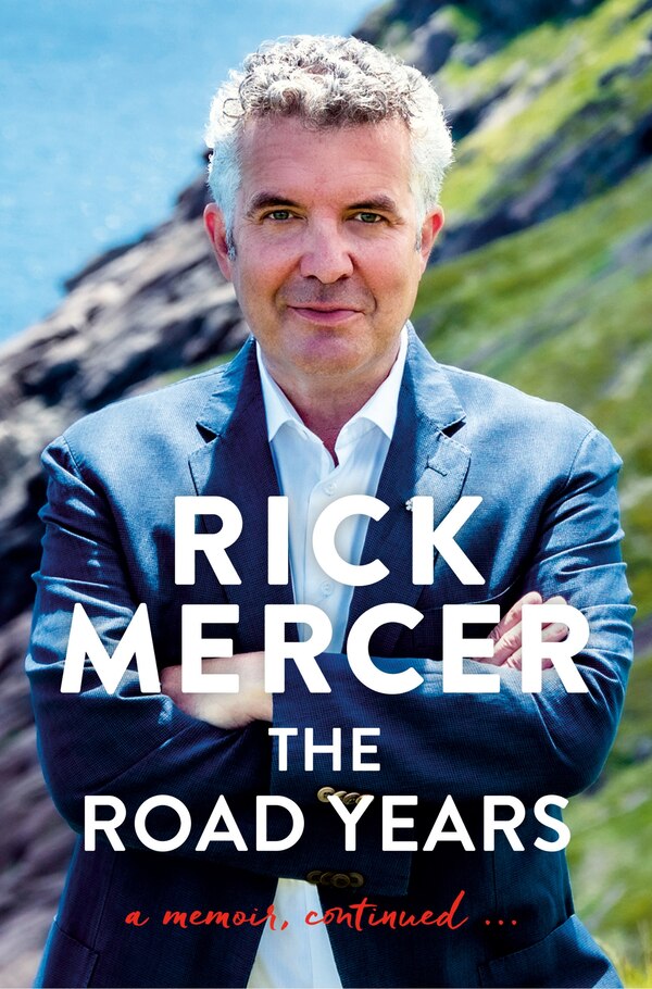 The Road Years by Rick Mercer, Hardcover | Indigo Chapters