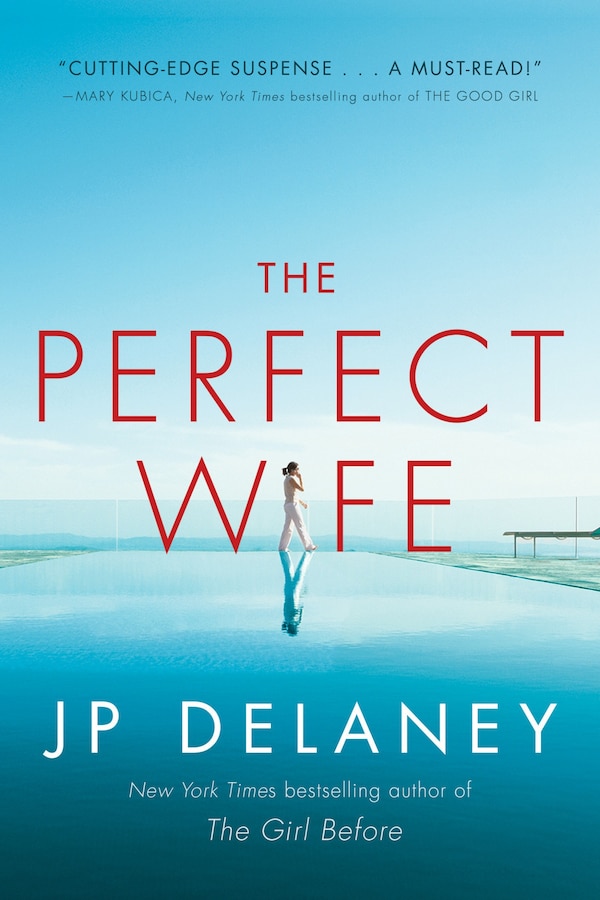 The Perfect Wife by Jp Delaney, Paperback | Indigo Chapters