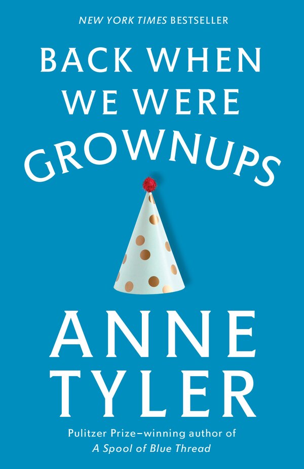 Back When We Were Grownups by Anne Tyler, Paperback | Indigo Chapters