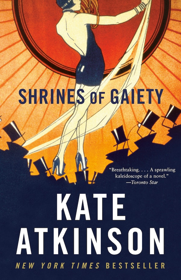 Shrines of Gaiety by Kate Atkinson, Paperback | Indigo Chapters