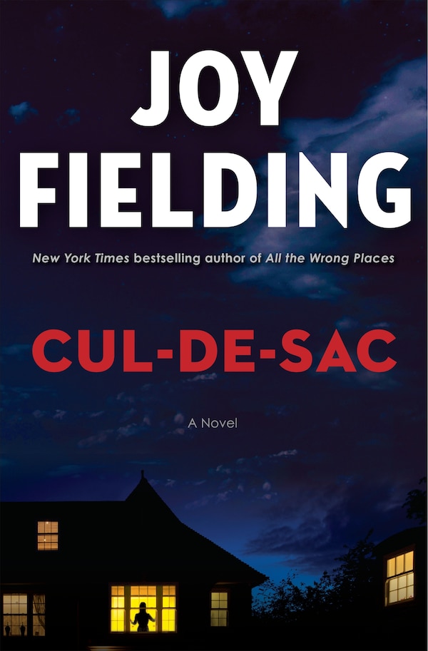 Cul-de-sac by Joy Fielding, Hardcover | Indigo Chapters