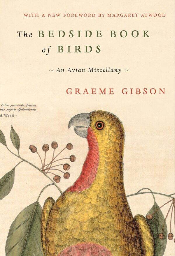 The Bedside Book Of Birds by Graeme Gibson, Hardcover | Indigo Chapters