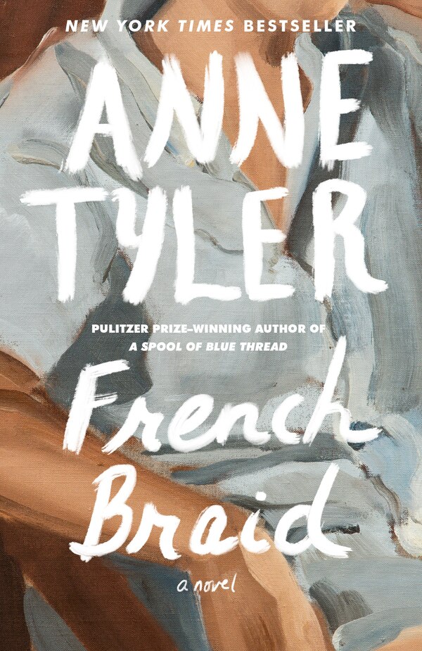 French Braid by Anne Tyler, Paperback | Indigo Chapters