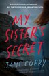 My Sister's Secret by Jane Corry, Paperback | Indigo Chapters
