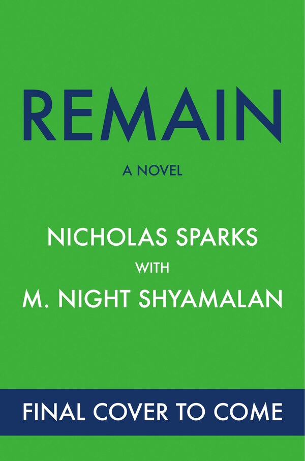 Remain by Nicholas Sparks, Hardcover | Indigo Chapters