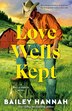 Love Wells Kept by Bailey Hannah, Paperback | Indigo Chapters