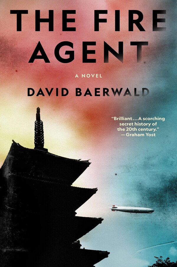 The Fire Agent by David Baerwald, Hardcover | Indigo Chapters