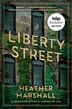 Liberty Street (Indigo Exclusive Edition) by Heather Marshall, Paperback | Indigo Chapters