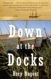 Down At The Docks by Rory Nugent, Paperback | Indigo Chapters