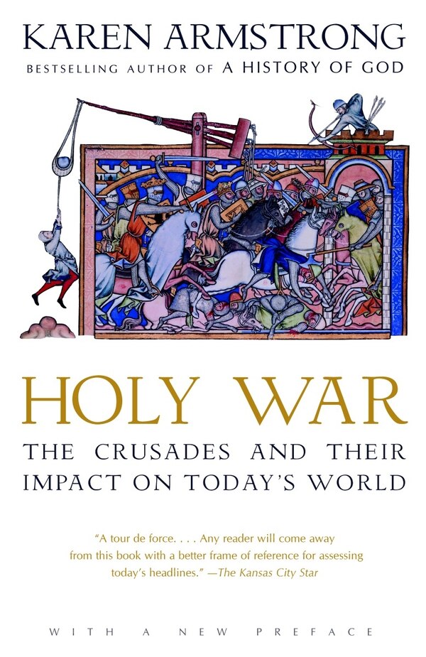 Holy War by Karen Armstrong, Paperback | Indigo Chapters