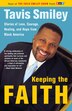 Keeping The Faith by Tavis Smiley, Paperback | Indigo Chapters