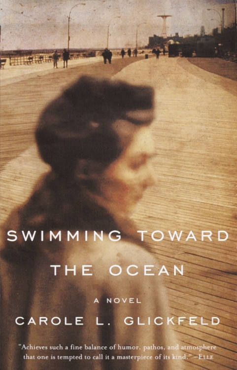 Swimming Toward the Ocean by Carole L. Glickfeld, Paperback | Indigo Chapters