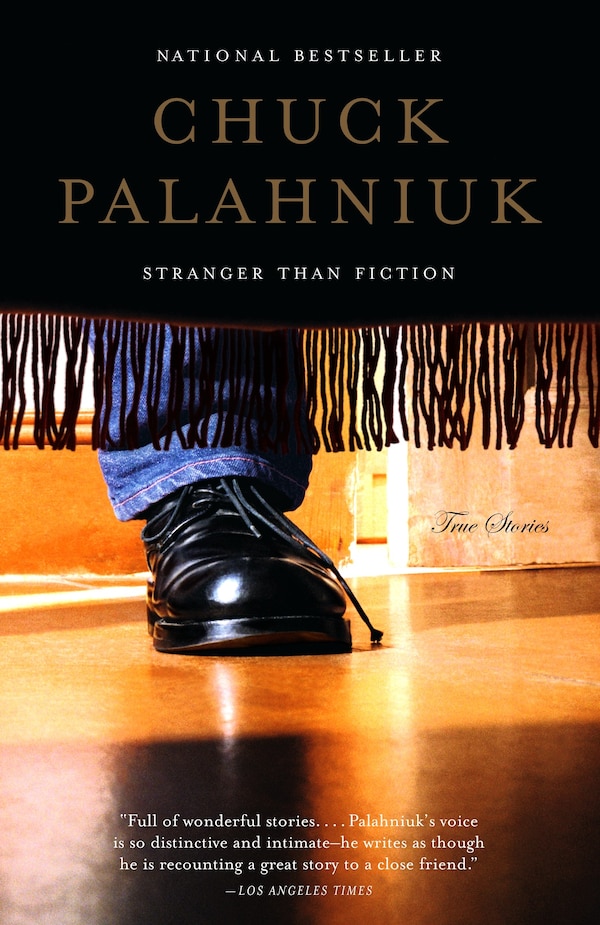 Stranger Than Fiction by Chuck Palahniuk, Paperback | Indigo Chapters