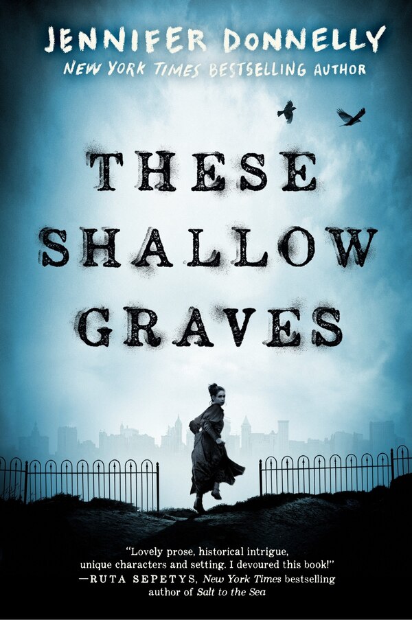 These Shallow Graves by Jennifer Donnelly, Paperback | Indigo Chapters