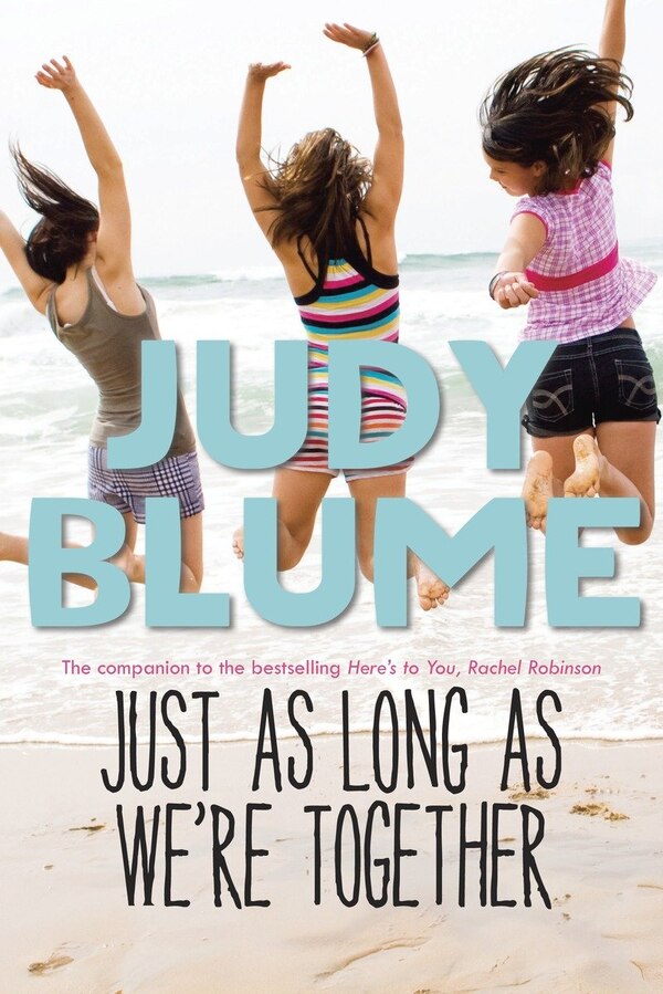 Just As Long As We're Together by Judy Blume, Paperback | Indigo Chapters