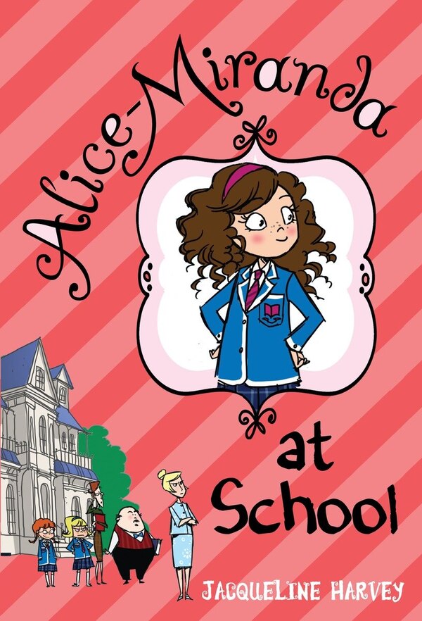 Alice-miranda At School by Jacqueline Harvey, Paperback | Indigo Chapters