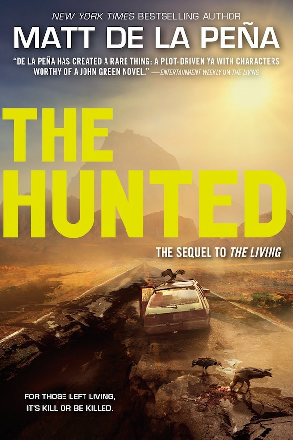 The Hunted by Matt De La Peña, Paperback | Indigo Chapters