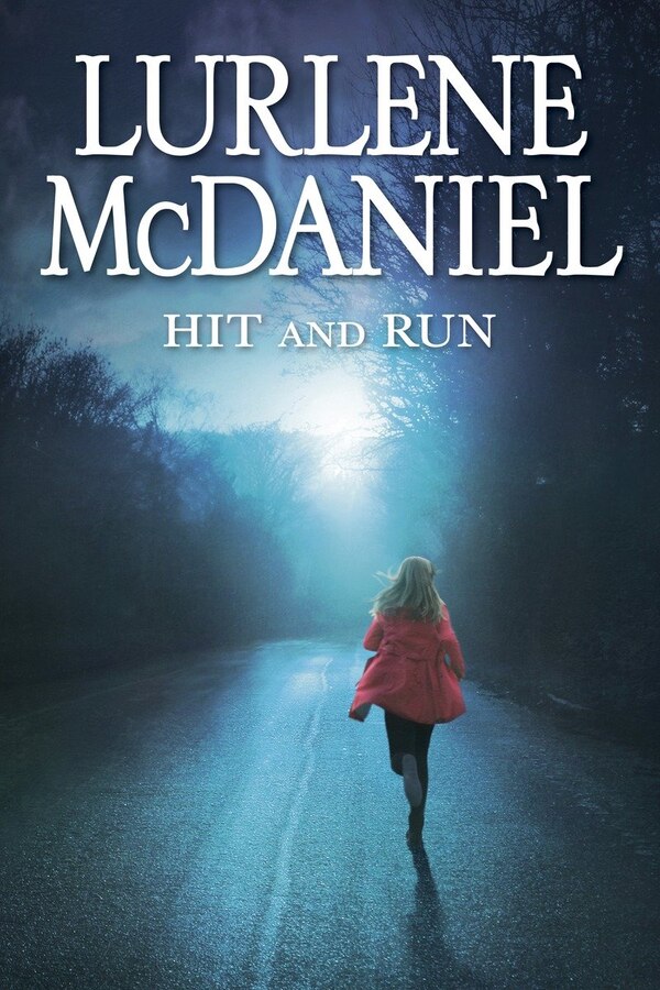 Hit And Run by Lurlene Mcdaniel, Paperback | Indigo Chapters