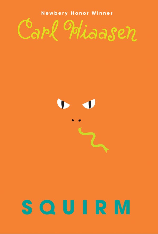 Squirm by Carl Hiaasen, Hardcover | Indigo Chapters