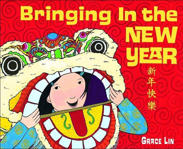 Bringing In The New Year by Grace Lin, Board Book | Indigo Chapters