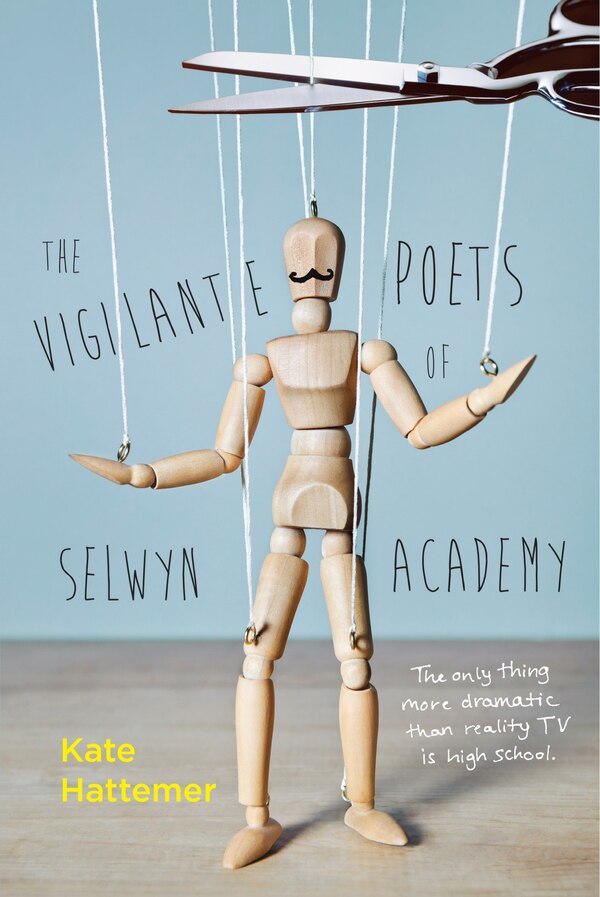 The Vigilante Poets Of Selwyn Academy by Kate Hattemer, Paperback | Indigo Chapters