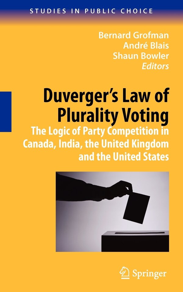 Duverger's Law of Plurality Voting by Bernard Grofman, Hardcover | Indigo Chapters