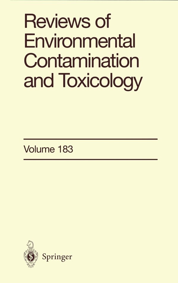 Reviews of Environmental Contamination and Toxicology by George W. Ware, Hardcover | Indigo Chapters