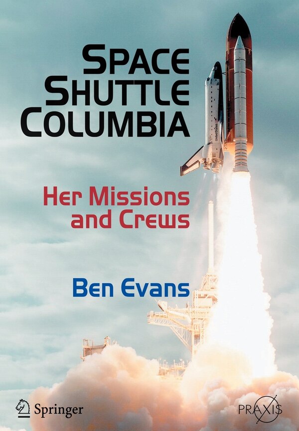 Space Shuttle Columbia by Ben Evans, Paperback | Indigo Chapters