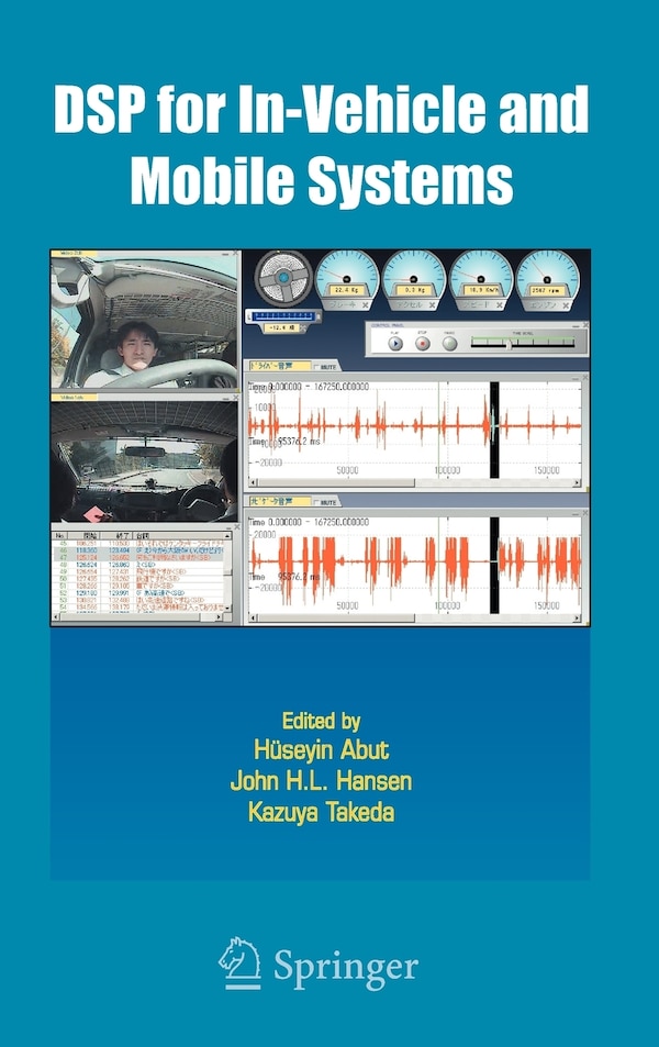 Dsp For In-vehicle And Mobile Systems by Huseyin Abut, Hardcover | Indigo Chapters