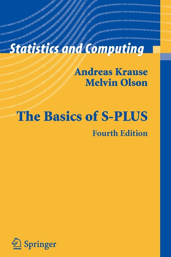The Basics of S-PLUS by Andreas Krause, Paperback | Indigo Chapters