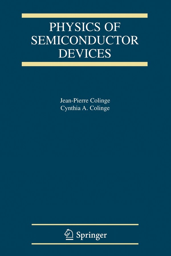 Physics of Semiconductor Devices by J.-p. Colinge, Paperback | Indigo Chapters