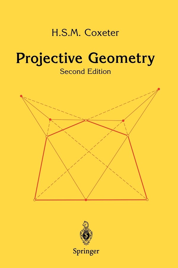 Projective Geometry by H.S.M. Coxeter, Paperback | Indigo Chapters