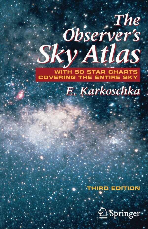 The Observer's Sky Atlas by Erich Karkoschka, Paperback | Indigo Chapters