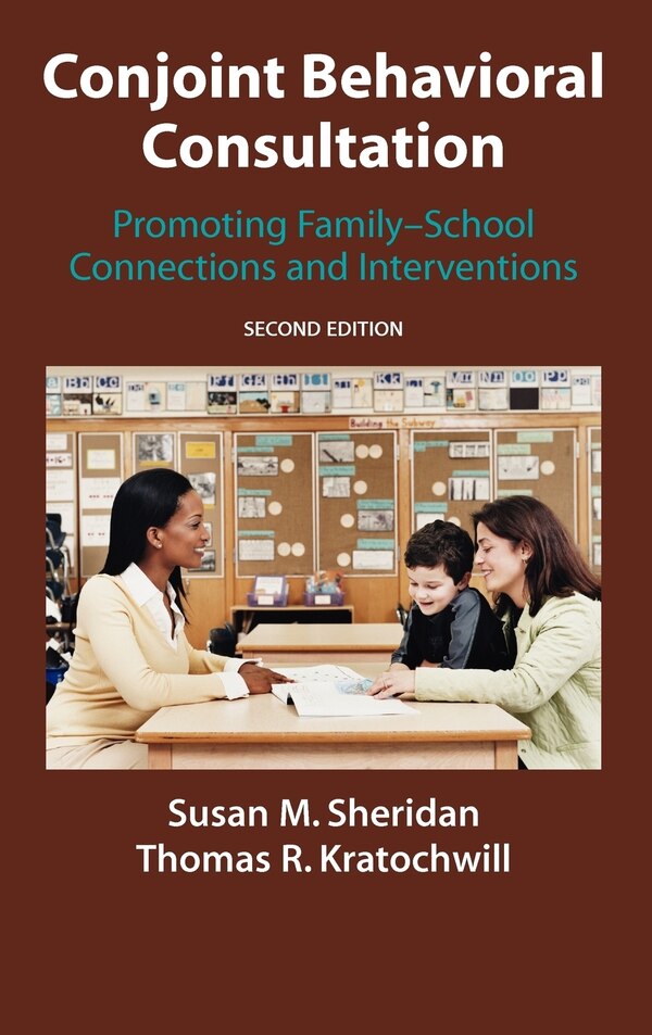 Conjoint Behavioral Consultation by Susan M. Sheridan, Hardcover | Indigo Chapters