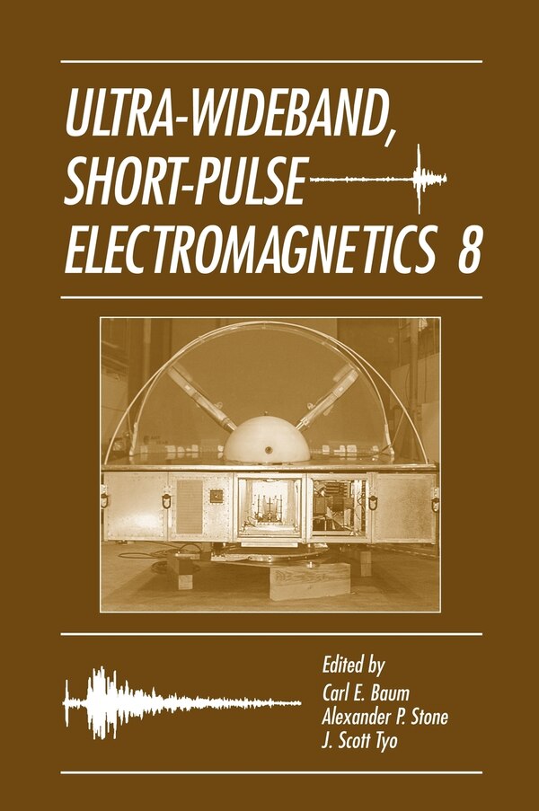 Ultra-Wideband Short-Pulse Electromagnetics 8 by Carl E. Baum, Hardcover | Indigo Chapters